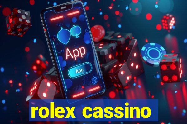rolex cassino